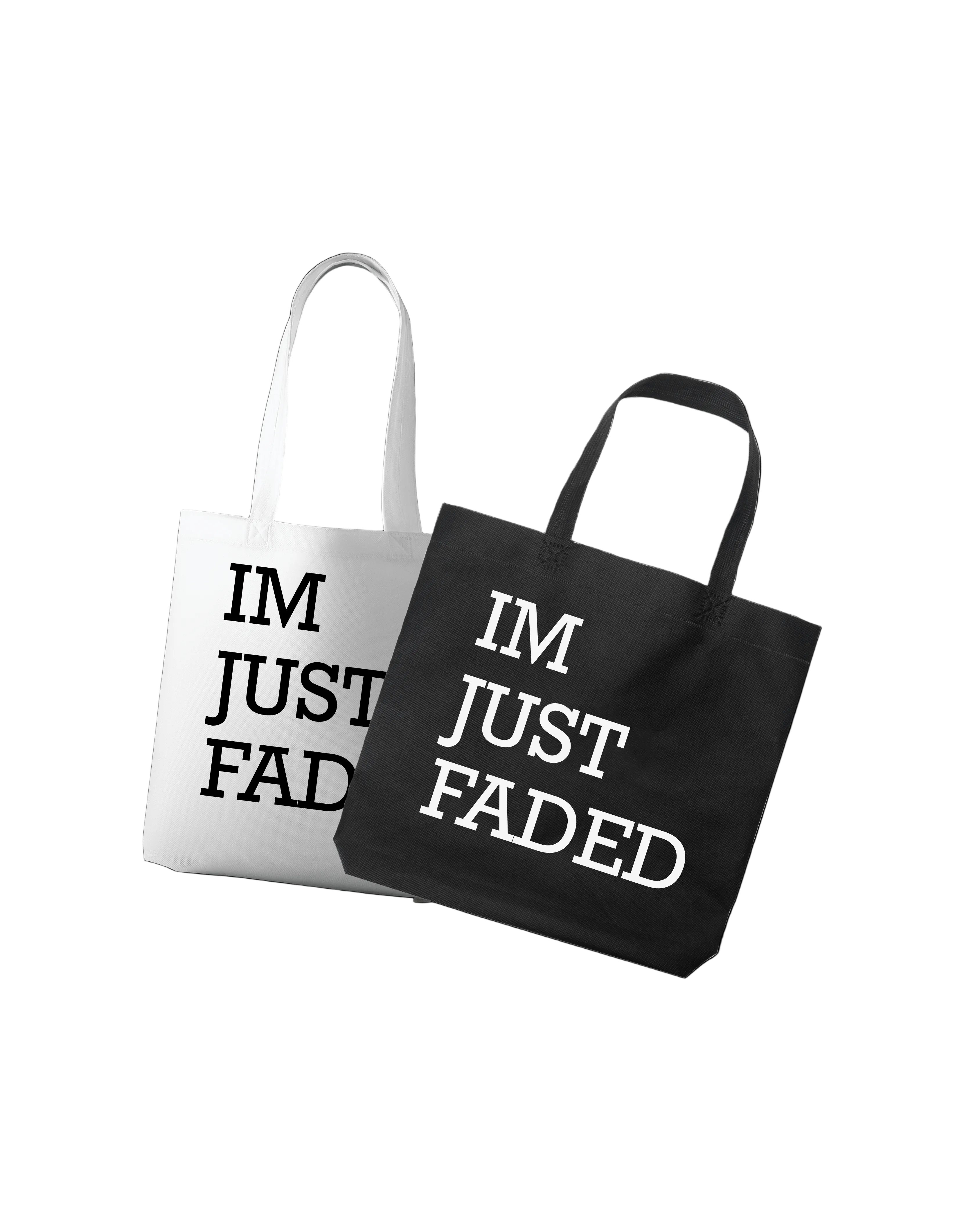 Upon Waking Design Bag "IM JUST FADED"