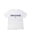 Upon Waking Design T-shirt